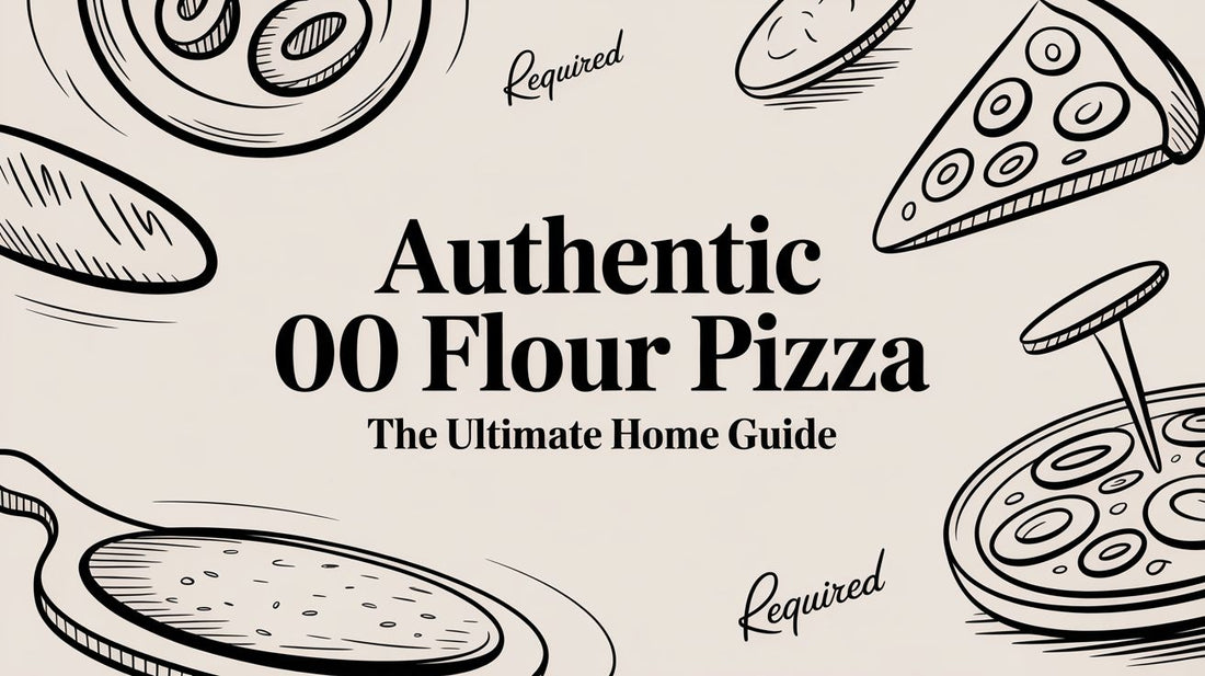 Authentic 00 Flour Pizza The Ultimate Home Guide for 2026