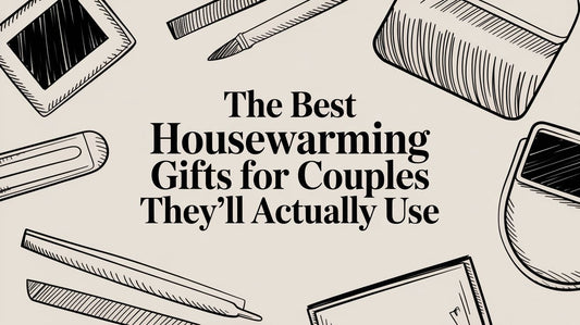 The Best Housewarming Gifts for Couples They'll Actually Use