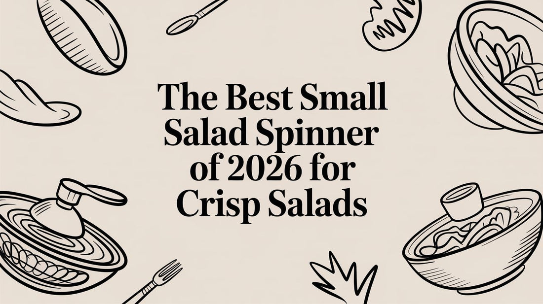 The Best Small Salad Spinner of 2026 for Crisp Salads