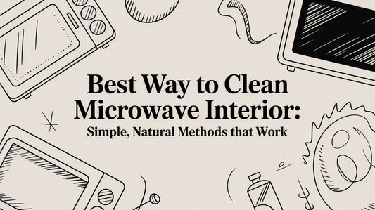 Best way to clean microwave interior: Simple, Natural Methods That Work