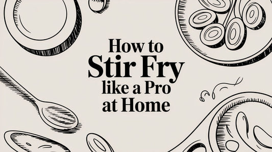 How to Stir Fry Like a Pro at Home
