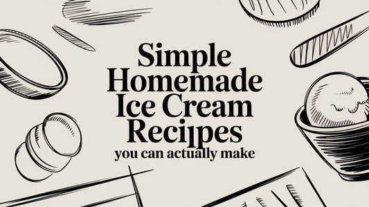 Simple Homemade Ice Cream Recipes You Can Actually Make